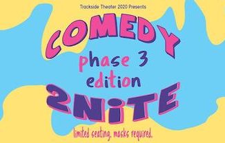 Trackside-Comedy Tonight